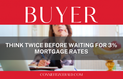 Think Twice Before Waiting for 3% Mortgage Rates